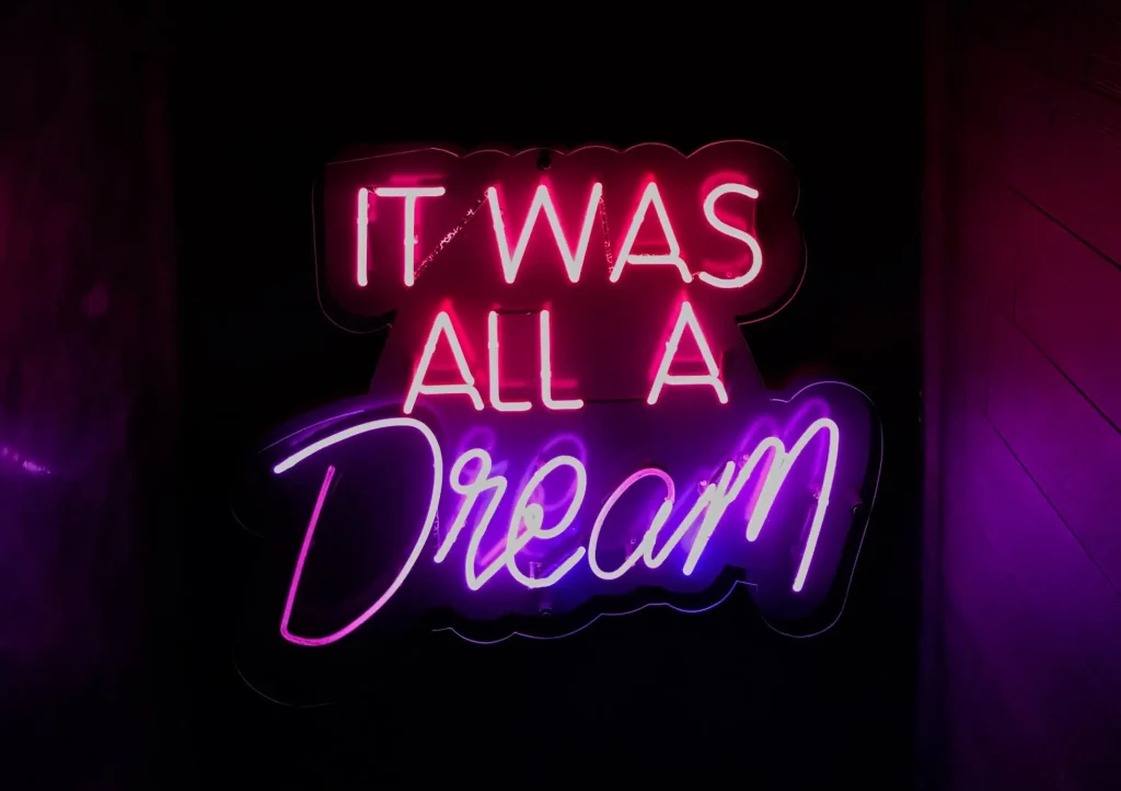 Let licht met tekst 'it was all a dream'